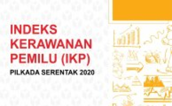 INDEKS KERAWANAN PEMILU (IKP) PILKADA SERENTAK 2020