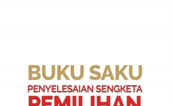BUKU SAKU PENYELESAIAN SENGKETA PEMILIHAN